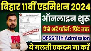 Bihar Board 11th Admission 2024 Online Form  OFSS Bihar Inter Admission Ka Form Kaise Bhare 2024 [upl. by Jump722]