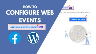 35How to Configure Web Events Facebook 2022  Aggregated Event Measurement Facebook Event Tutorial [upl. by Ynaffital]