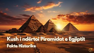 Kush i ndërtoi Piramidat e Egjiptit  Fakte Historike [upl. by Auqinom659]