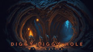 WIND ROSE  Diggy Diggy Hole  With Lyrics [upl. by Domel977]