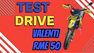 TEST RIDE VALENTI RME 50 [upl. by Gennaro381]