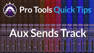 Pro Tools  Quick Tips  Aux Sends Track  Learn 2 Ways To Use Them [upl. by Acinoda]