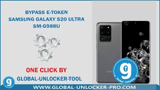 Write eToken Samsung Galaxy S20 Ultra Sm G988U By Global Unlocker Pro [upl. by Aikym327]