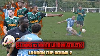 SE DONS vs Nla  A War In North  London Cup Round 2 [upl. by Bilek917]