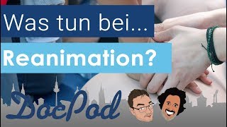 Der DocPod  Was tun bei  Reanimation 1 [upl. by Anal545]