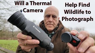 Thermal camera to help locate wildlife I want to photograph I try out two types before buying [upl. by Airegin807]