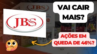 AÇÕES DA JBS JBSS3 POR QUE ESTÁ CAINDO TANTO [upl. by Elakram]