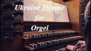 Ukraine Hymne  The National Anthem Song of Ukraine for Organ Orgel Improvisation ev Dom Greifswald [upl. by Zitella615]