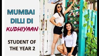 Mumbai Dilli Di Kudiyaan Dance Cover  Student of The Year 2  Mumbai Dilli Song Dance  Priyam Shah [upl. by Normac]