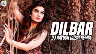 Dilbar Dilbar Remix  DJ Aayush Dubai  Nora Fatehi  Neha Kakkar  Dhvani Bhanushali [upl. by Merrel]