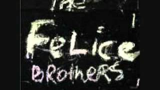 Felice BrothersRadio Song [upl. by Anivlis]