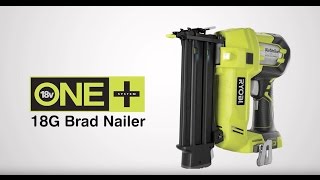 Ryobi ONE 18V Cordless 18G Nailer Introduction Video [upl. by Eedrahc]