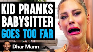 KID PRANKS Babysitter GOES TOO FAR Ft Hannah Stocking and Adam Waheed  Dhar Mann [upl. by Granville731]