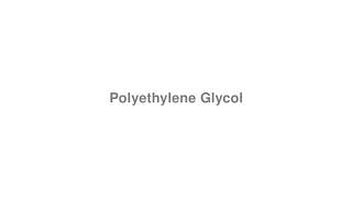 How to Pronounce quotPolyethylene Glycolquot [upl. by Aynekat303]