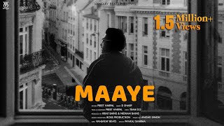 Maaye Official Video  Preet Harpal  Latest Punjabi Song 2024  D Sharp  Vanjaray Beats [upl. by Biamonte973]