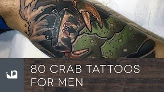 80 Crab Tattoos For Men [upl. by Ateiram]