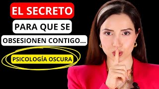 🔴 PSICOLOGÍA OSCURA  Las 10 TÉCNICAS de la OBSESIÓN Psicológica Crea ADICCIÓN [upl. by Vina243]