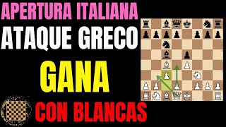 ¡Domina la Apertura Italiana con el ATAQUE GRECO y Gana con Blancas [upl. by Welles664]