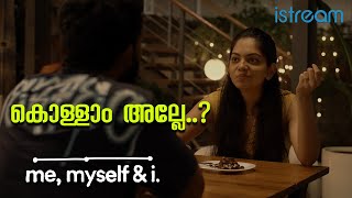 പൂർവകാല ബന്ധം  Me Myself amp I  Malayalam Web Series  Ahaana Krishna  iStream OTT [upl. by Paulo]