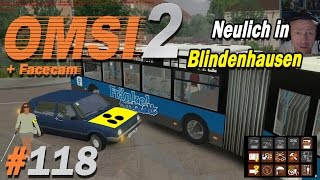 Neulich in Blindenhausen ★ OMSI 2 118  Facecam ★ Lets play Omsi 2 [upl. by Keung669]