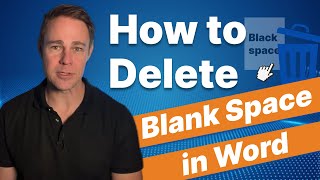 How to Delete Blank Space in Word Document  Updated in 2024 [upl. by Hazem]