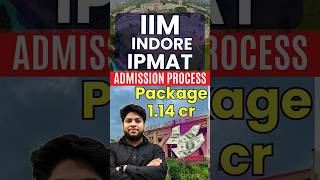 IPMAT IIM Indore Admission Process🔥IPMAT Syllabus Selection Criteria complete Detailsipmat shorts [upl. by Hanikahs313]