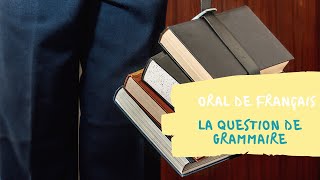 La question de grammaire  Bac de Français  Oral [upl. by Bertila]