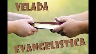 Velada evangelistica [upl. by Helfant]