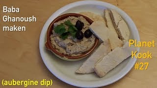 Baba Ghanoush maken Israelische aubergine dip  Planet Kook 27  Planet Michell [upl. by Wait]