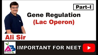 Gene Regulation lac OPERON  Part  I Regulation of Gene Expression [upl. by Ayamahs498]