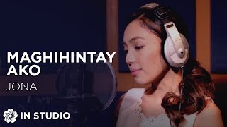 Jona  Maghihintay Ako Official Recording Session with Lyrics [upl. by Secnirp28]