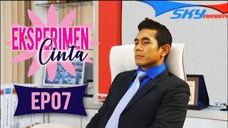 Eksperimen Cinta  Episod 7 [upl. by Yrneh758]