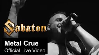 SABATON  Metal Crue Official Live Video [upl. by Nonie125]