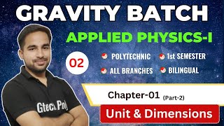 Applied PhysicsI  Chapter01 Unit amp Dimension Part02  Gravity Batch for Polytechnic gtechpoly [upl. by Lorak]