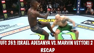 UFC 263 Israel Adesanya vs Marvin Vettori 2 Recap [upl. by Arikat]