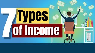 7 Types of Income Millionaires Have How the Rich Make Money [upl. by Stephannie]