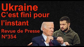 Ukraine Une fin programée à Washinton Jusquau dernier ukrainien Revue de Presse N°354 [upl. by Towbin]