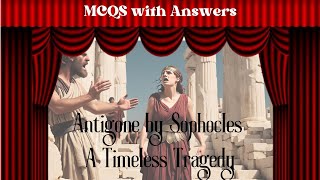 Antigones Secrets MCQs with Correct Answers Antigone mcqs englishliterature [upl. by Samohtnhoj]