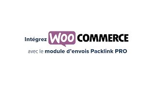 Intégrez votre WooCommerce avec le plugin dexpéditions de Packlink PRO [upl. by Jimmie]