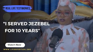 LIFE IS SPIRITUAL PRESENTS  FAITHS TESTIMONY  quotI SERVED JEZBEL FOR 10 YEARS quot [upl. by Whitver]