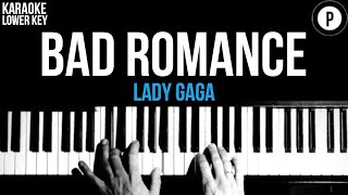 Lady Gaga  Bad Romance Karaoke SLOWER Live Version Acoustic Piano Instrumental Lyrics LOWER KEY [upl. by Sito437]