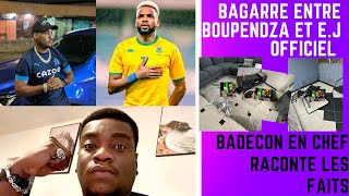 TOUT SUR LA BAGARRE ENTRE BOUPENDZA ET EJ OFFICIEL  LES FAITS RELATÉS PAR BADECON EN CHEF [upl. by Schnur]