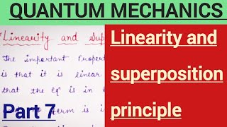 Part7 Linearity and superposition principleQuantum mechanicsbsc physics [upl. by Caruso]