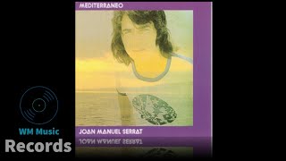 Joan Manuel Serrat  Mediterráneo 1971 [upl. by Carine]