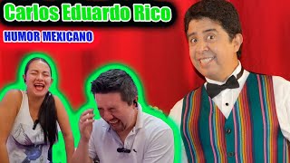 Comedia Mexicana  Reacción a Carlos Eduardo Rico  El mejor comediante del mundo [upl. by Janenna]