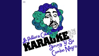 La Pollera Colora In the Style of Jimmy Y Su Combo Negro Karaoke Version [upl. by Hedvah]