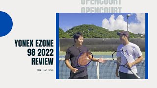 Yonex Ezone 98 2022 Review  The EZ One [upl. by Trinity]