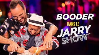 BOODER dans le JARRY SHOW [upl. by Nihcas823]