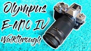 Olympus EM10 IV Walkthrough [upl. by Nesnar]