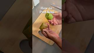 How to Peel a Kiwi in Seconds  Easy Kiwi Peeling Hack shorts [upl. by Fineberg]